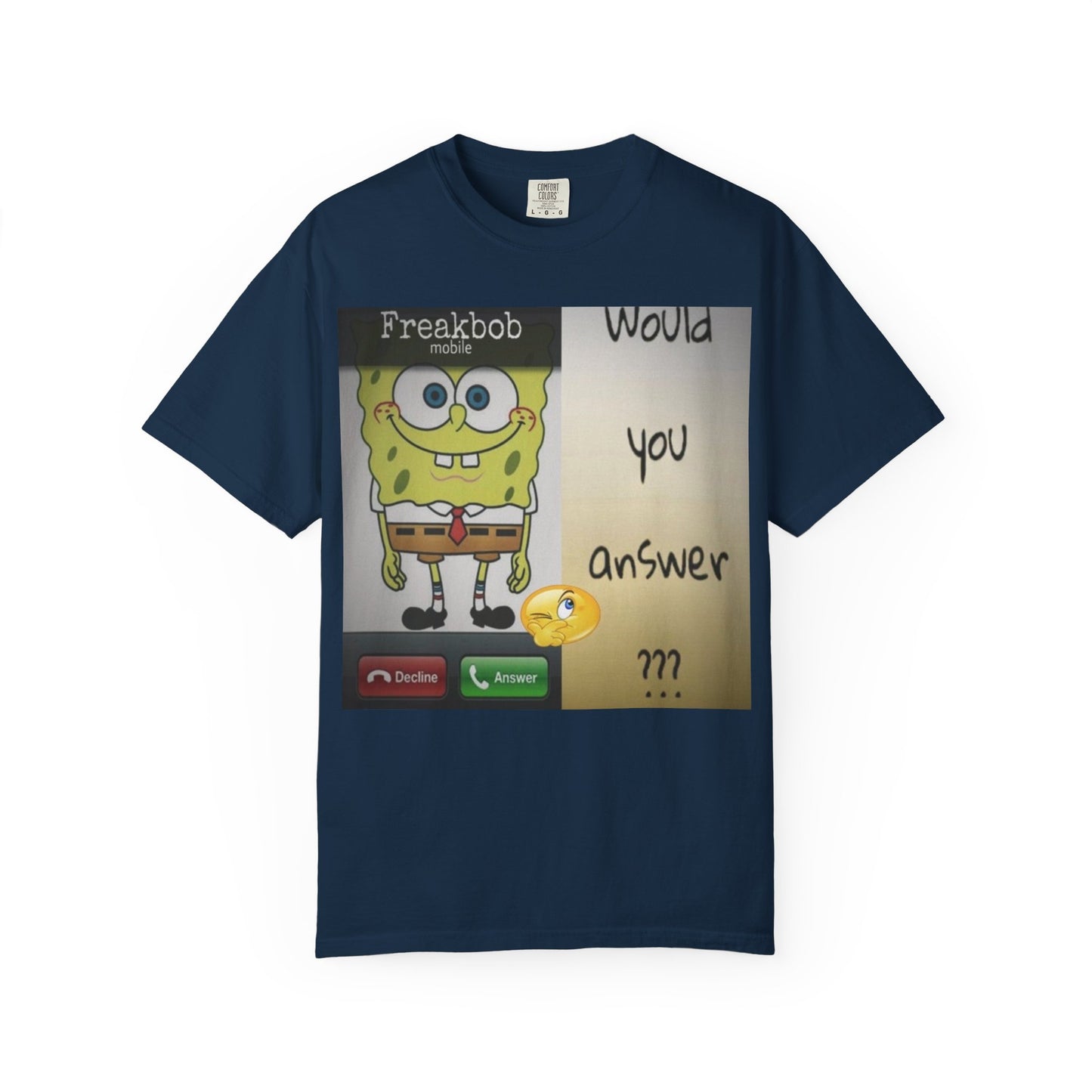 Garment-Dyed T-shirt - Freakbob is calling