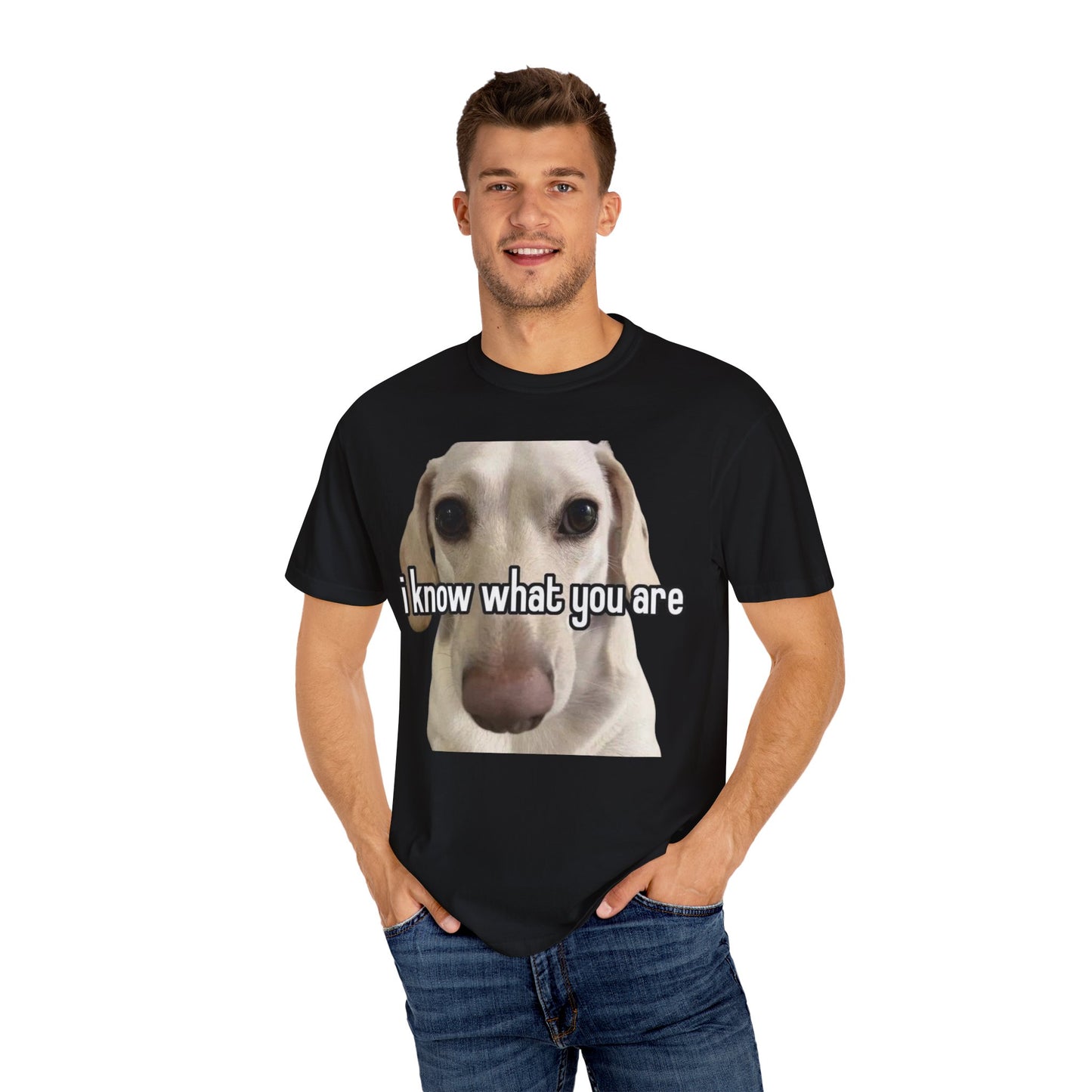 Garment-Dyed T-shirt - I know what you are