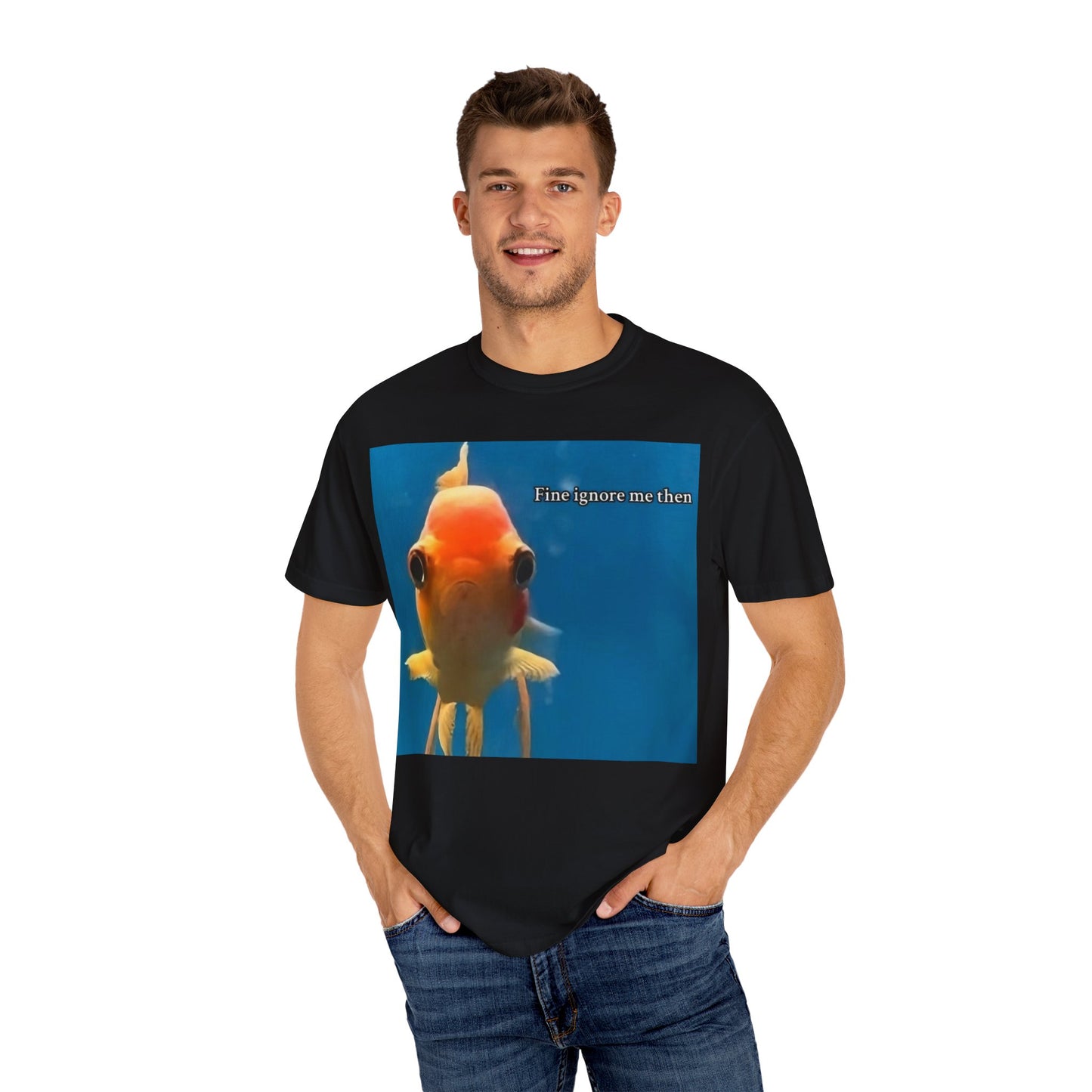 Garment-Dyed T-shirt - Fine Ignore Me Then