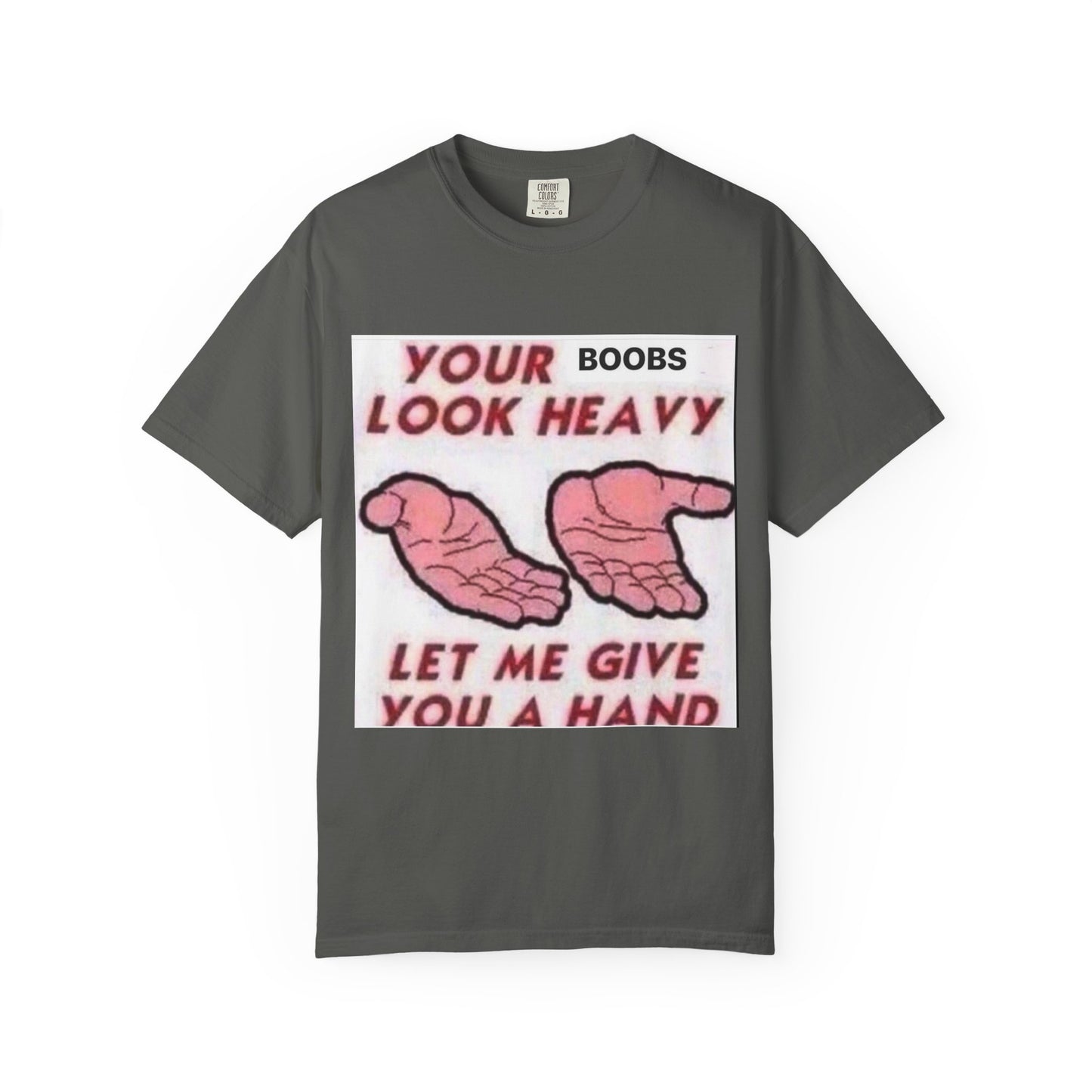 Need a hand? Unisex Garment-Dyed T-shirt