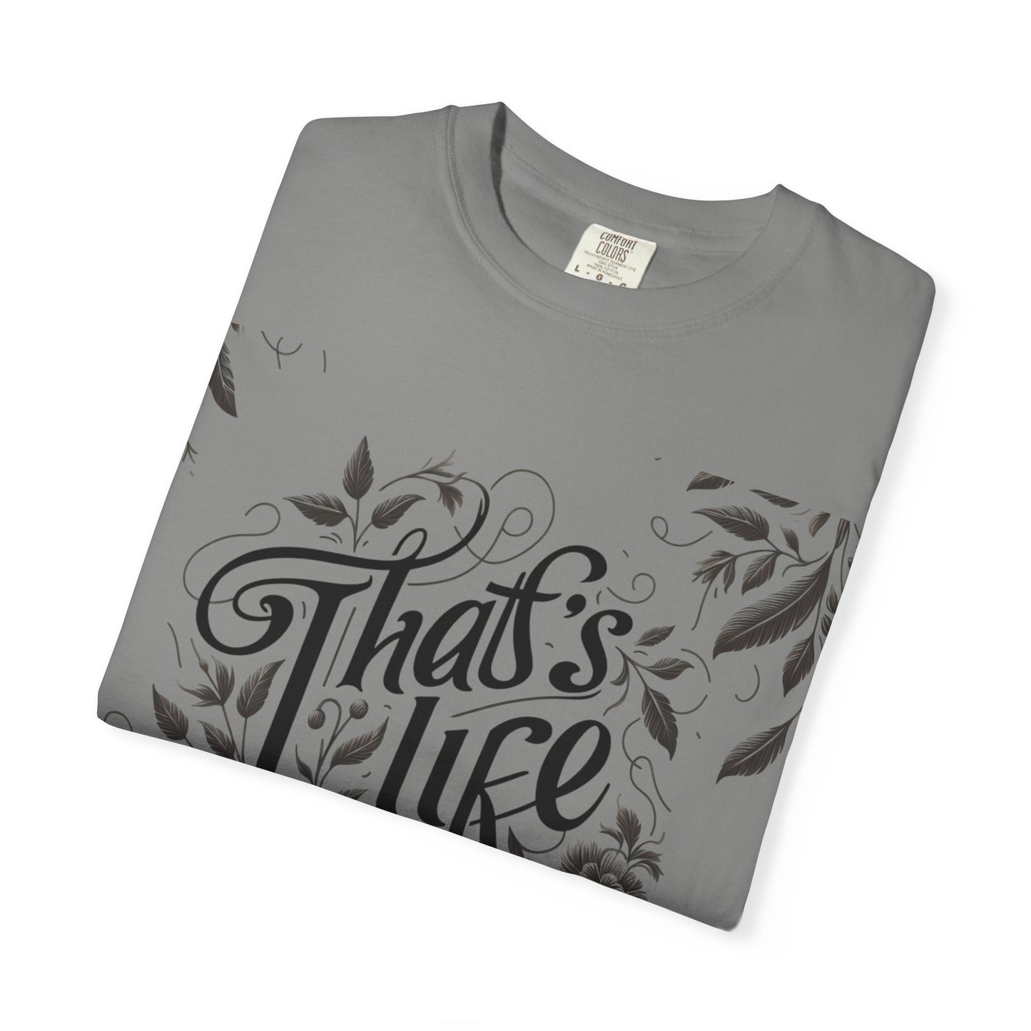 Vintage Unisex T-shirt with 'Thats life' Design