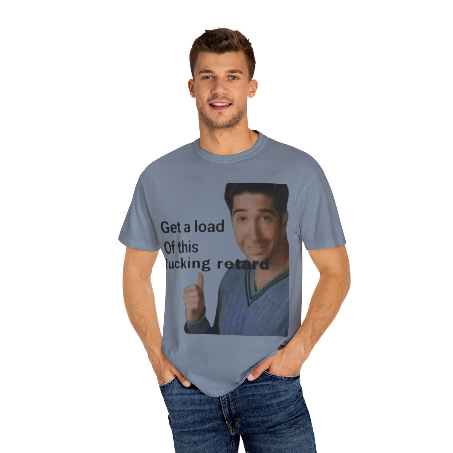 Graphic Tee - Get a load of this guy design