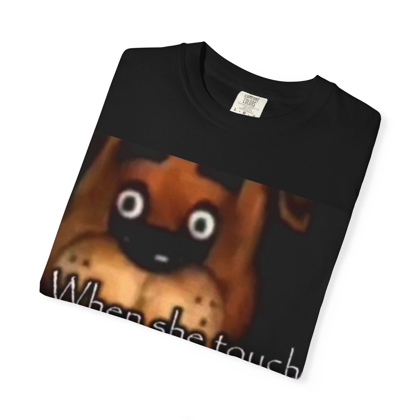 Funny Unisex T-shirt - When She Touch Your Dingaling