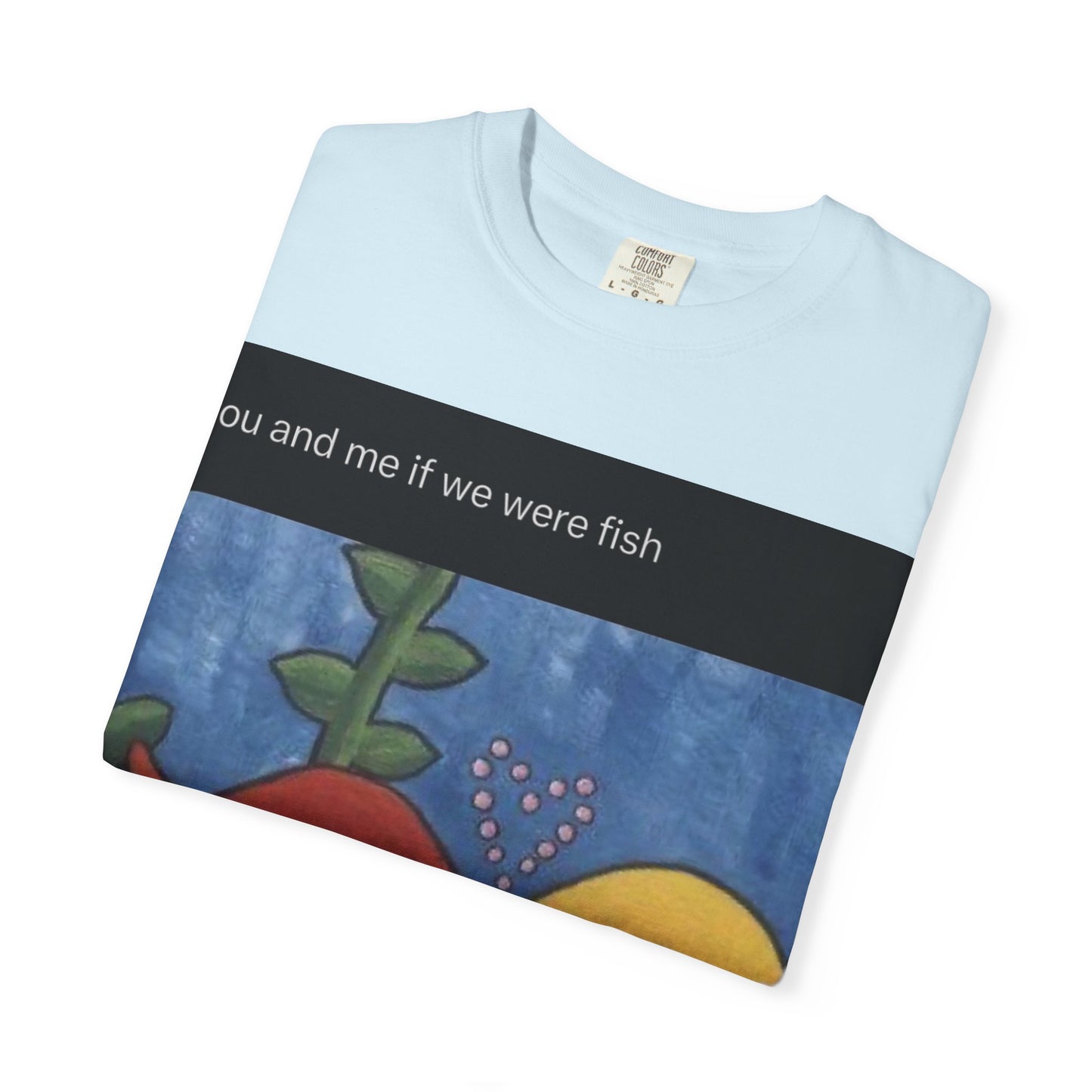 Fish Couple Unisex Garment-Dyed T-shirt