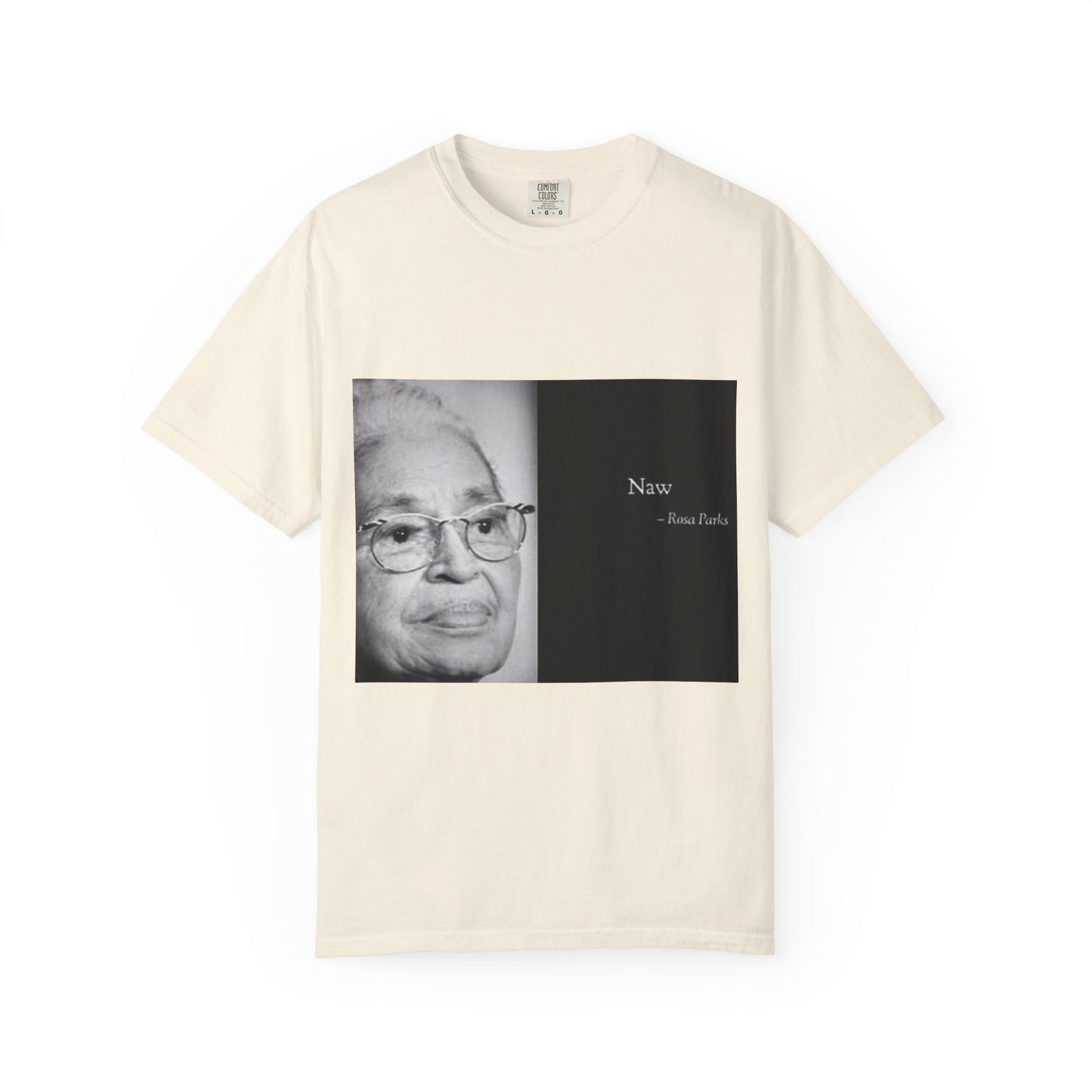 Naw Rosa Parks Unisex Garment-Dyed T-shirt