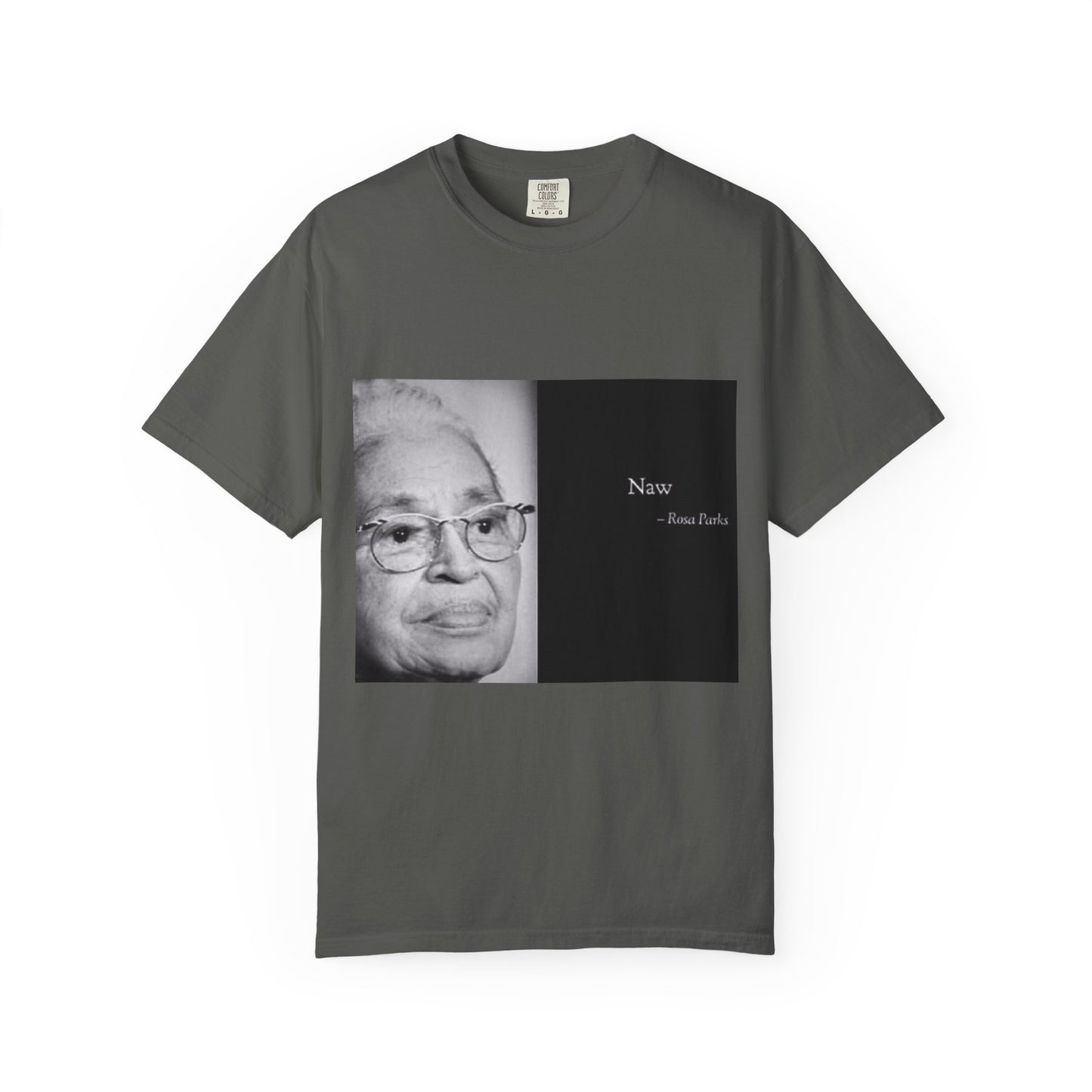 Naw Rosa Parks Unisex Garment-Dyed T-shirt