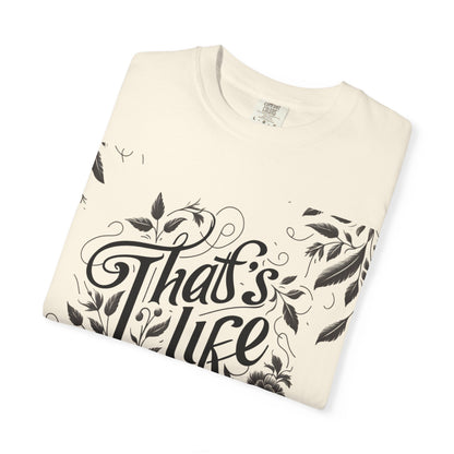Vintage Unisex T-shirt with 'Thats life' Design