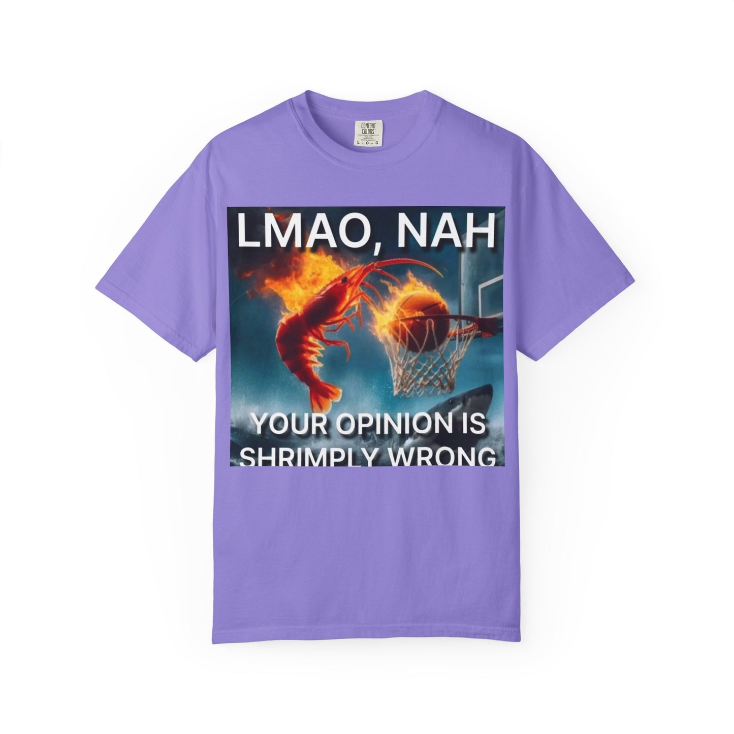 LMAO, Nah Unisex Garment-Dyed T-Shirt - Humorous Graphic Tee, Casual Wear, Gift for Friends, Birthday Shirt, Meme Apparel