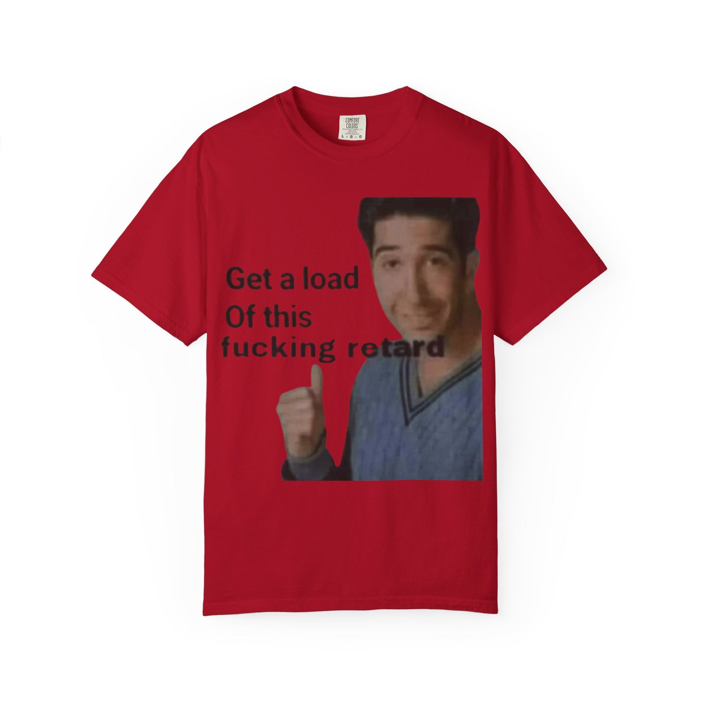 Graphic Tee - Get a load of this guy design