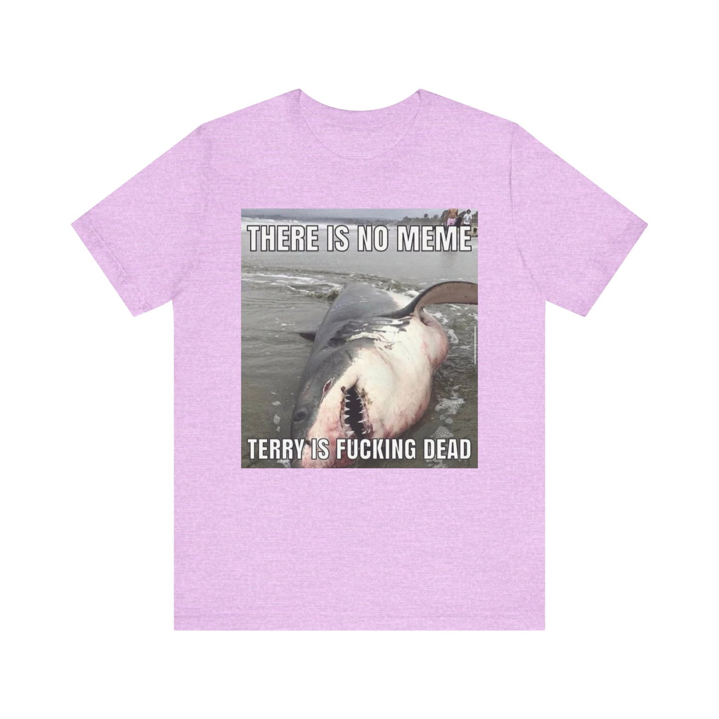 T-Shirt - Terry is Dead Unisex Jersey Short Sleeve Tee