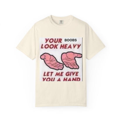 Need a hand? Unisex Garment-Dyed T-shirt