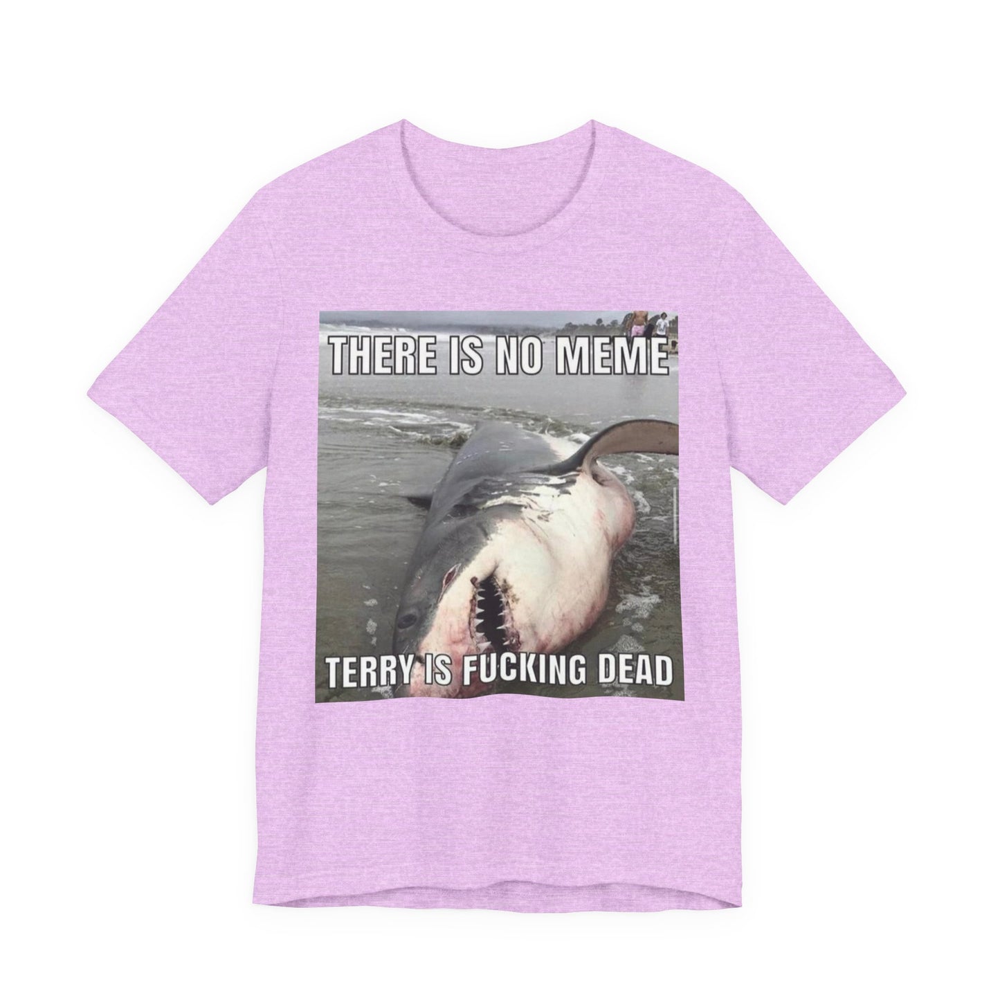 T-Shirt - Terry is Dead Unisex Jersey Short Sleeve Tee