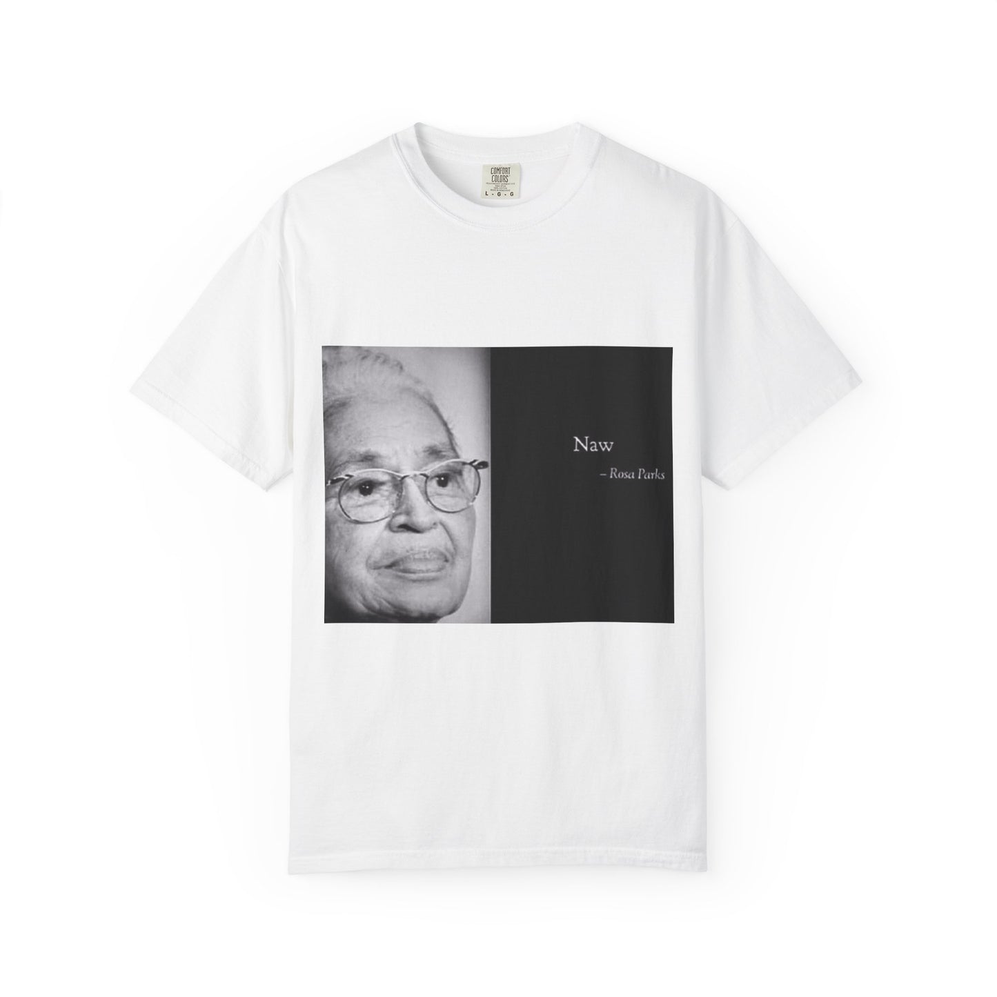 Naw Rosa Parks Unisex Garment-Dyed T-shirt