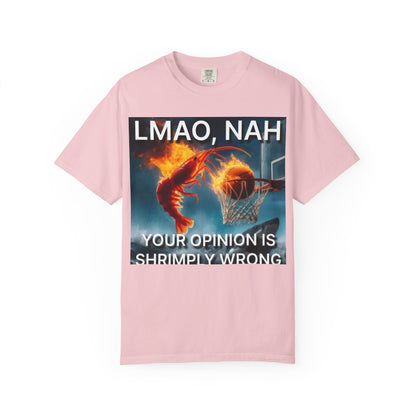 LMAO, Nah Unisex Garment-Dyed T-Shirt - Humorous Graphic Tee, Casual Wear, Gift for Friends, Birthday Shirt, Meme Apparel