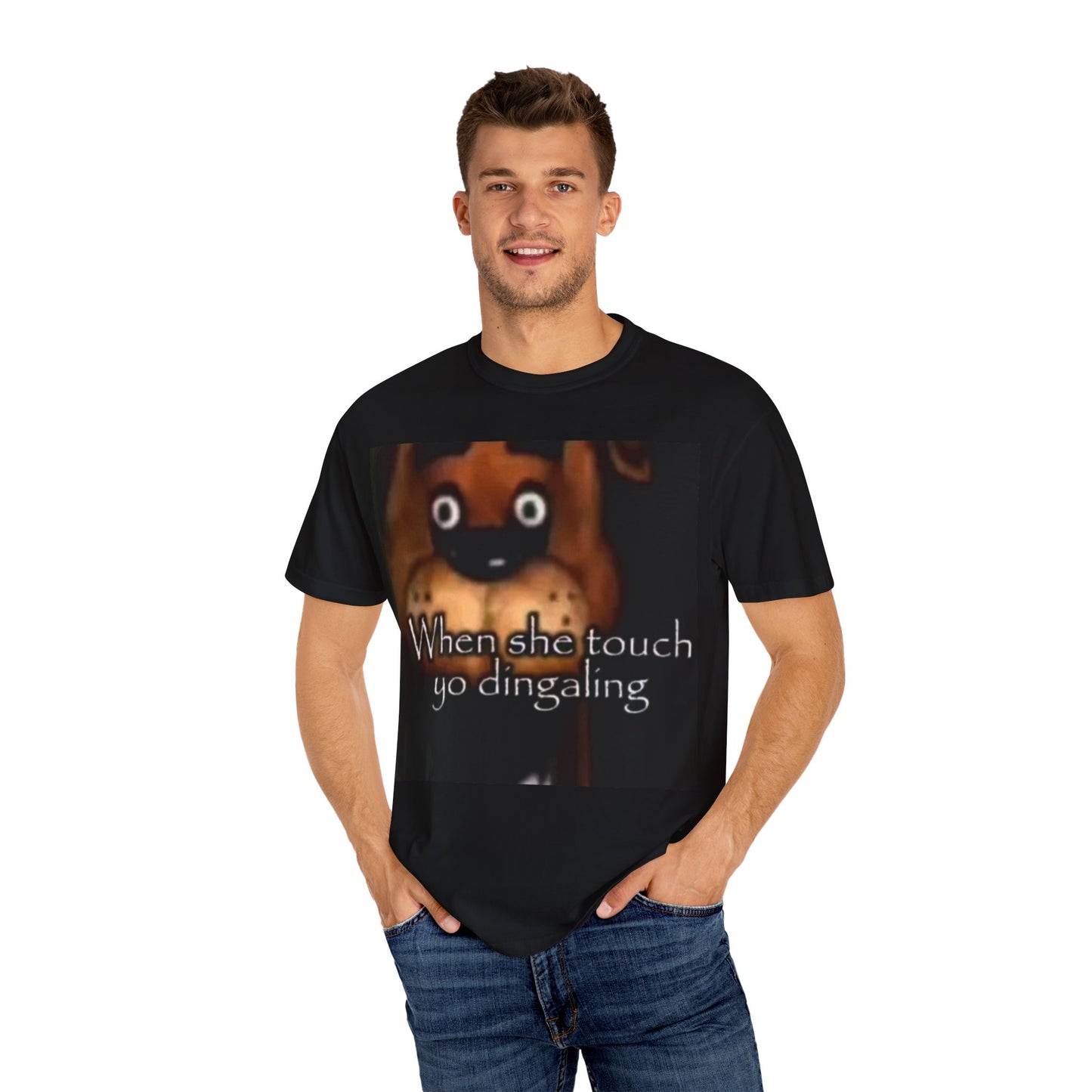 Funny Unisex T-shirt - When She Touch Your Dingaling