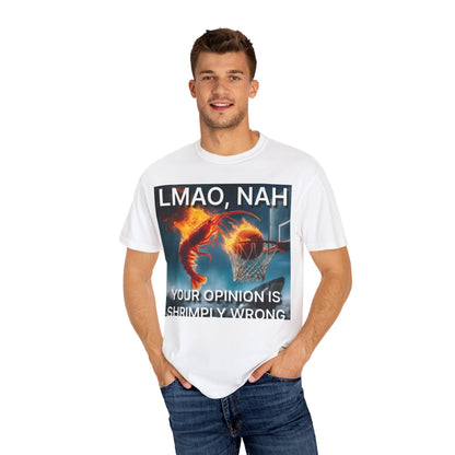 LMAO, Nah Unisex Garment-Dyed T-Shirt - Humorous Graphic Tee, Casual Wear, Gift for Friends, Birthday Shirt, Meme Apparel