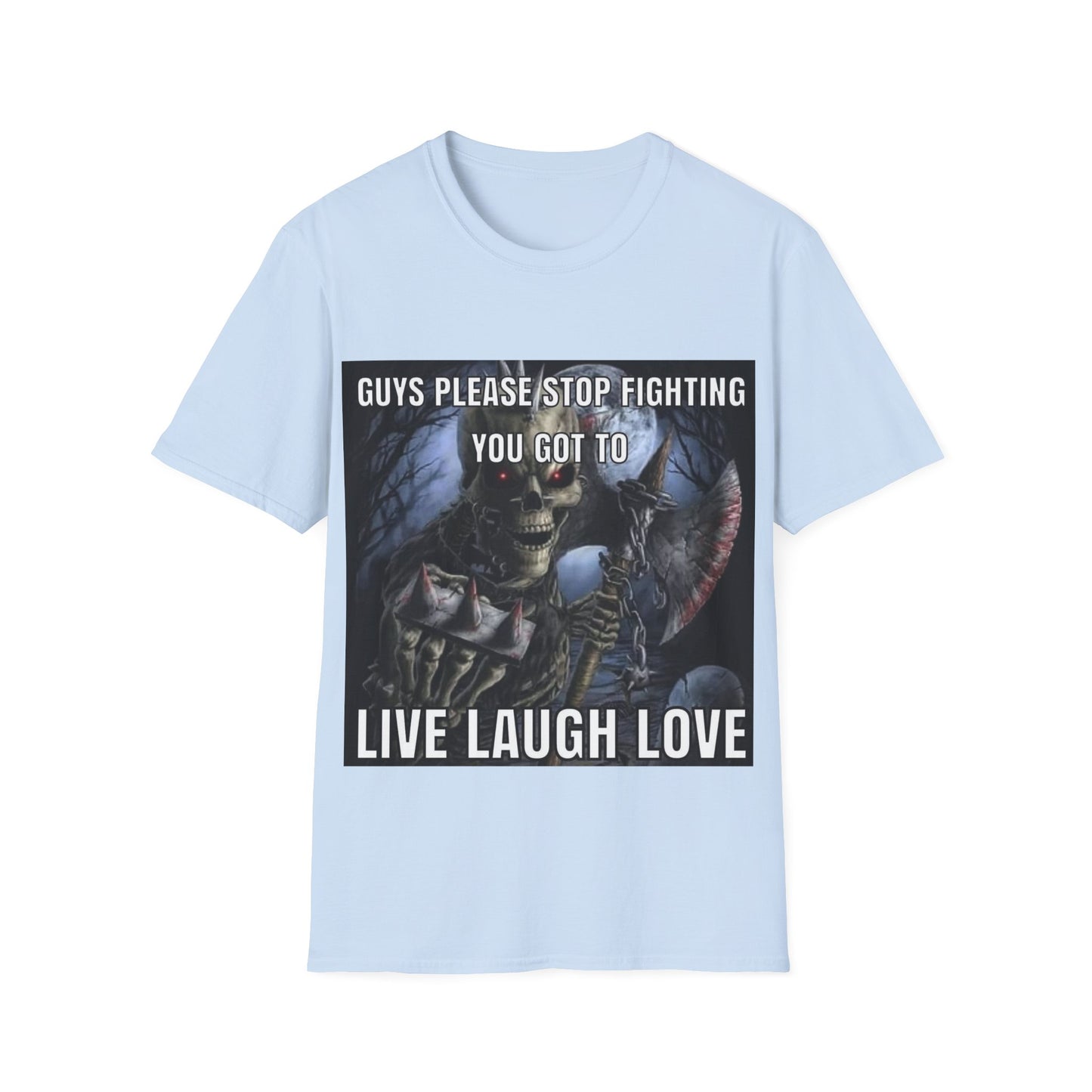live laugh loveUnisex Softstyle T-Shirt