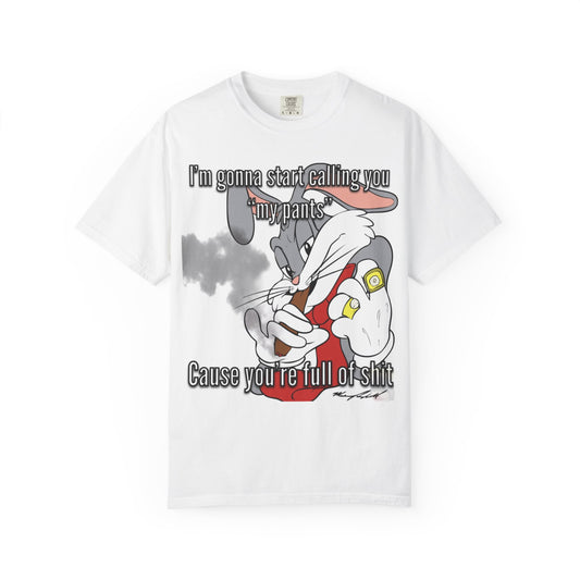 Funny Unisex Garment-Dyed T-shirt - You're full of shit