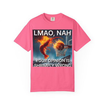 LMAO, Nah Unisex Garment-Dyed T-Shirt - Humorous Graphic Tee, Casual Wear, Gift for Friends, Birthday Shirt, Meme Apparel