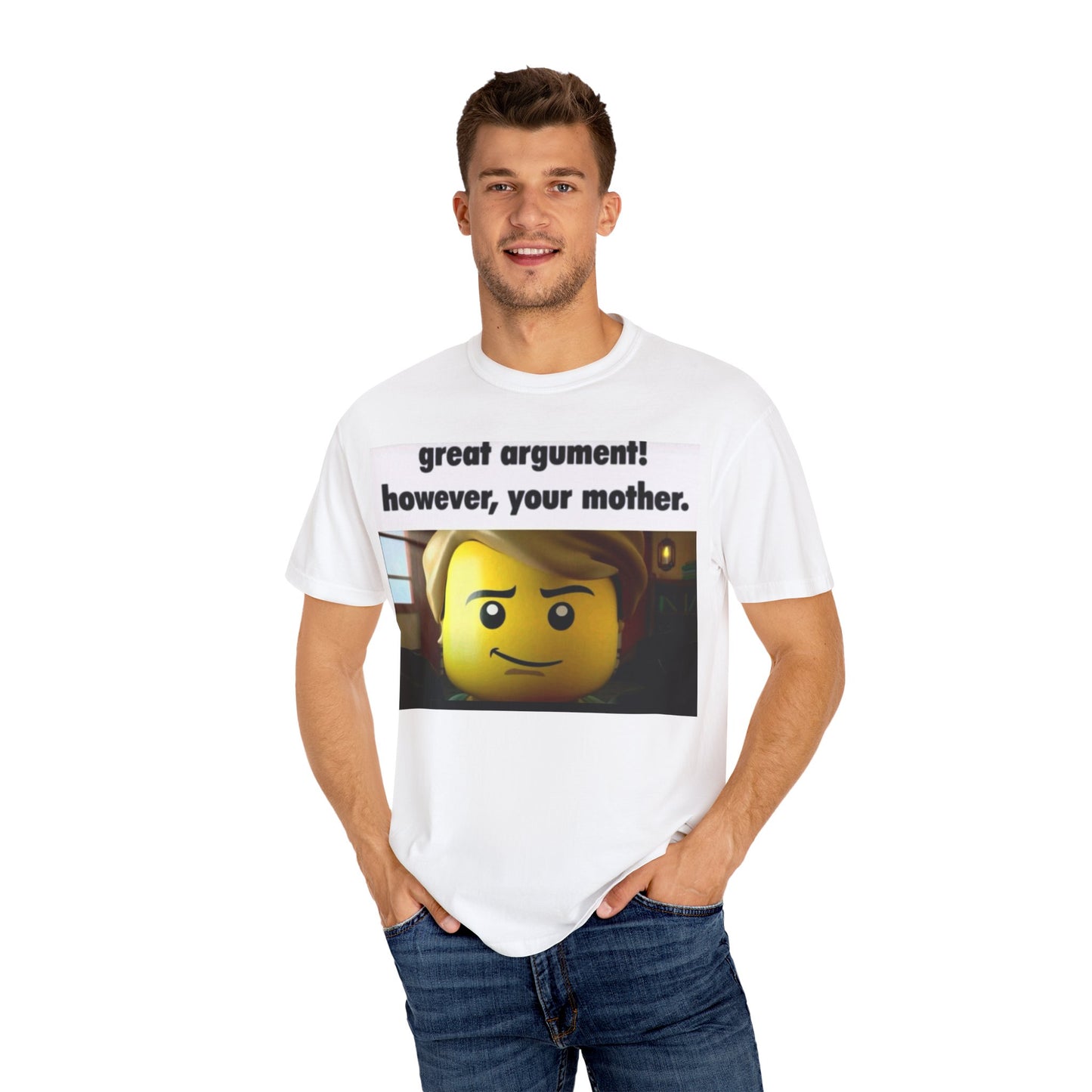 Funny Unisex T-Shirt - Great Argument! However, Your Mother - Humor Tee for Casual Wear, Gifts, Self-Expression, Memes