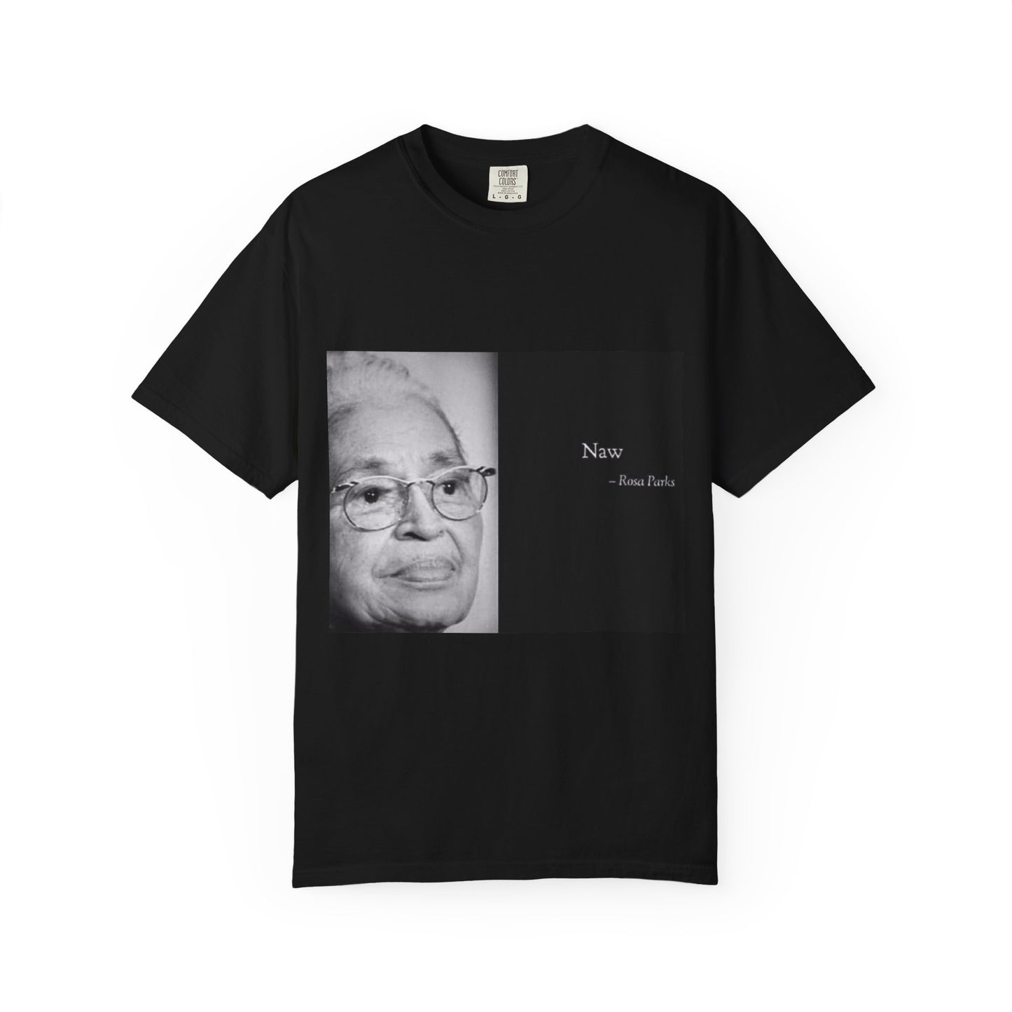 Naw Rosa Parks Unisex Garment-Dyed T-shirt