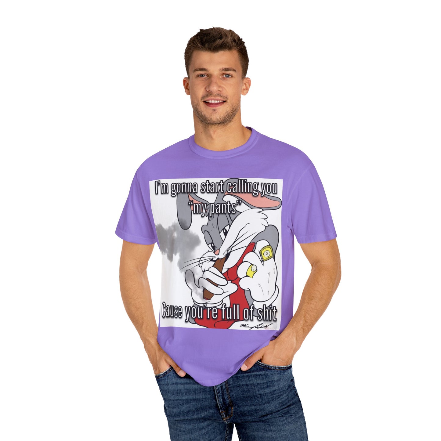 Funny Unisex Garment-Dyed T-shirt - You're full of shit