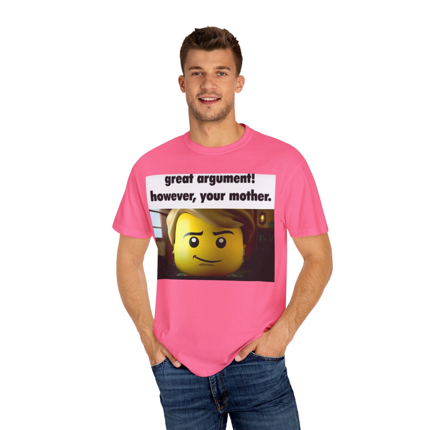 Funny Unisex T-Shirt - Great Argument! However, Your Mother - Humor Tee for Casual Wear, Gifts, Self-Expression, Memes
