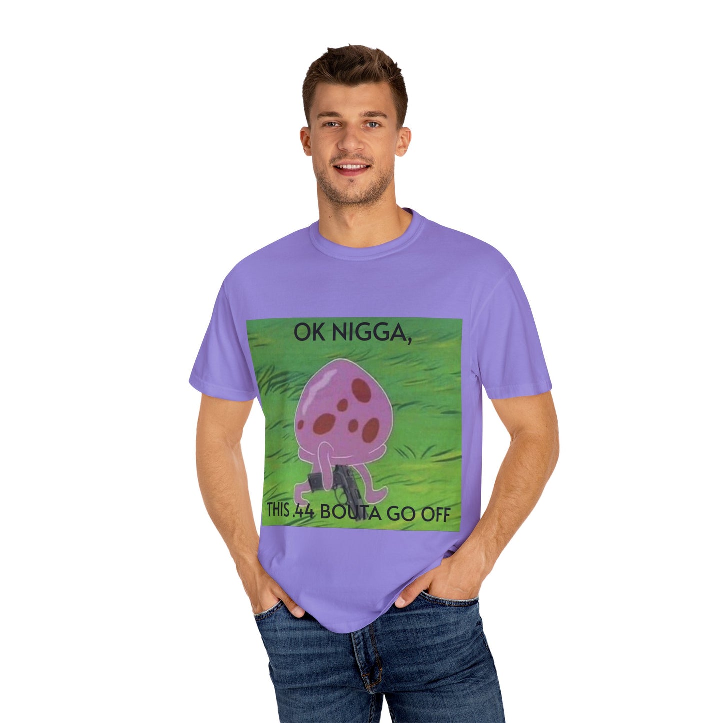 Garment-Dyed T-shirt - This 44 bouta go off