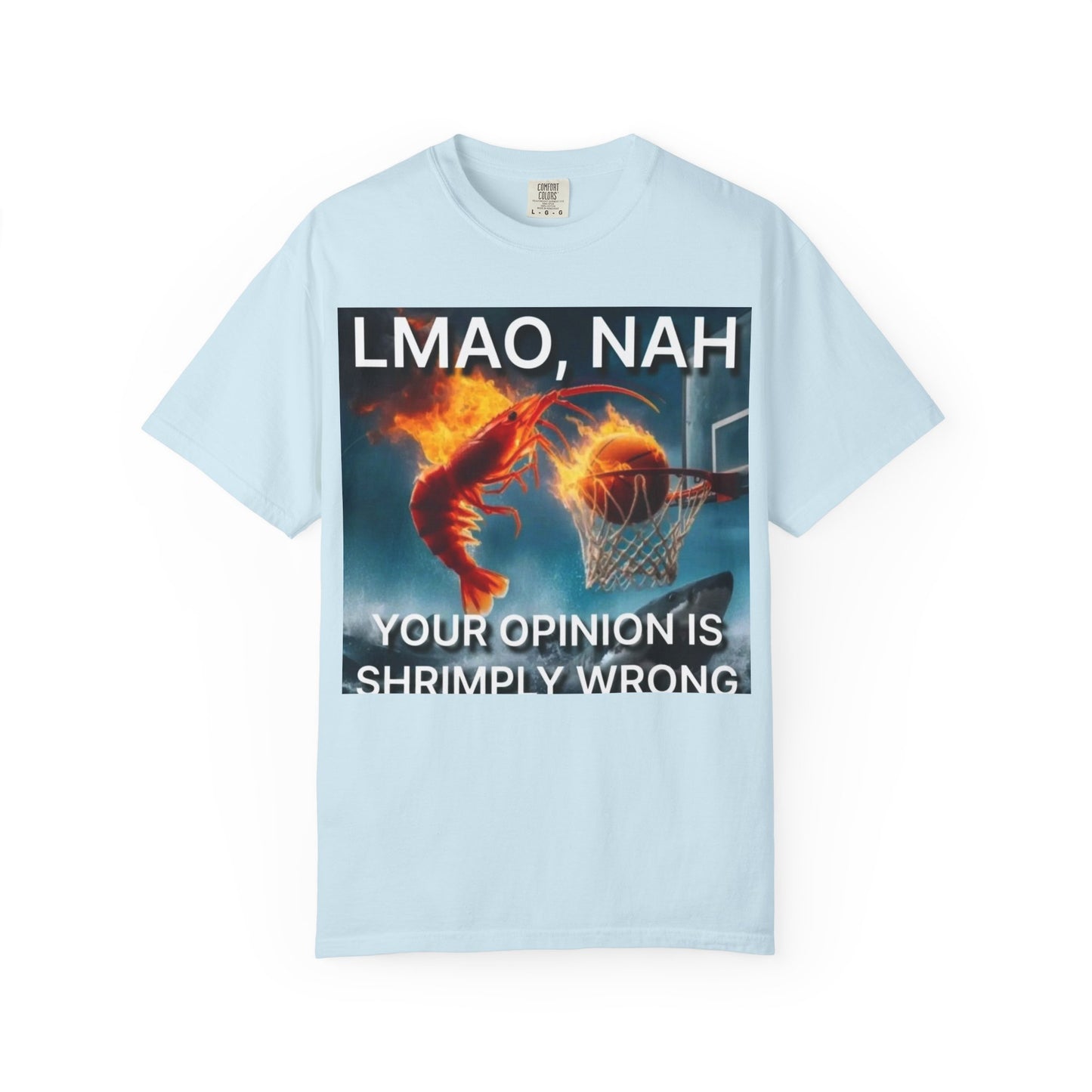 LMAO, Nah Unisex Garment-Dyed T-Shirt - Humorous Graphic Tee, Casual Wear, Gift for Friends, Birthday Shirt, Meme Apparel